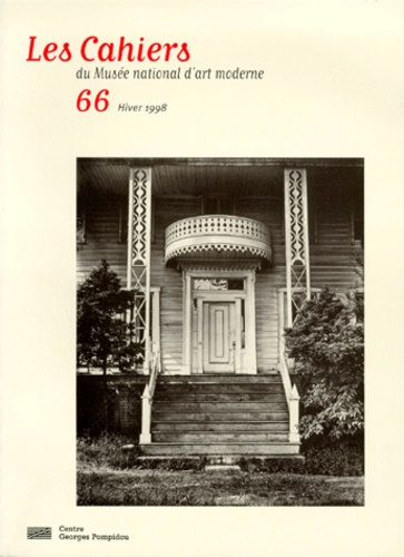 LES CAHIERS DU MUSEE NATIONAL D'ART MODERNE N° 66 HIVER 1998