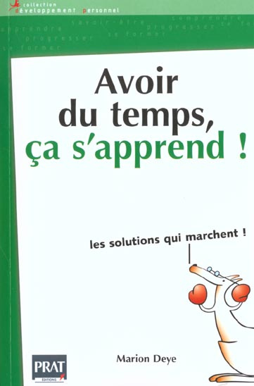 Avoir du temps, ça s'apprend !