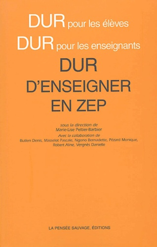 Dur d'enseigner en ZEP. Analyse des pratiques de professeurs des écoles enseignant les mathématiques