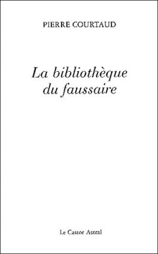 La bibliothèque du faussaire