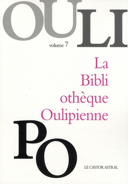 La Bibliothèque Oulipienne. Volume 7