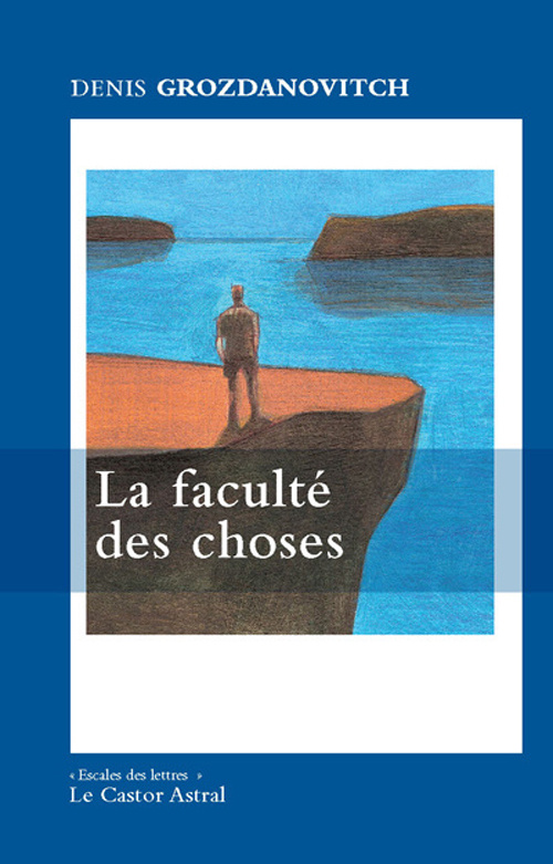 La faculté des choses
