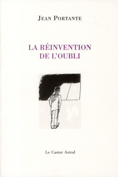 La réinvention de l'oubli