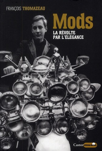 Mods. La révolte par l'élégance