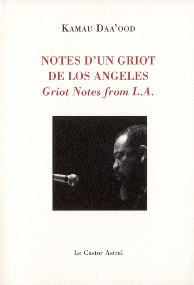 Notes d'un griot de Los Angeles. Edition bilingue français-anglais