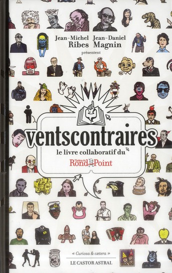 Vents contraires. Le livre collaboratif du théâtre du Rond-Point