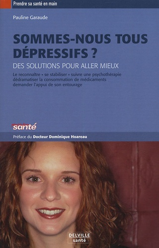 SOMMES-NOUS TOUS DEPRESSIFS ?