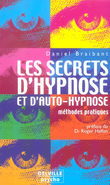 SECRETS D'HYPNOSE ET D'AUTO-HYPNOSE