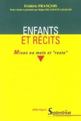 Enfants et récits. Mises en mots et "reste"