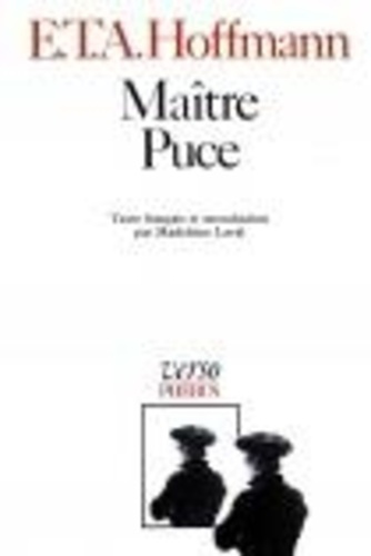 Intégrale des contes et récits / Hoffmann Tome 4 : Maître Puce. Conte en sept aventures survenues à