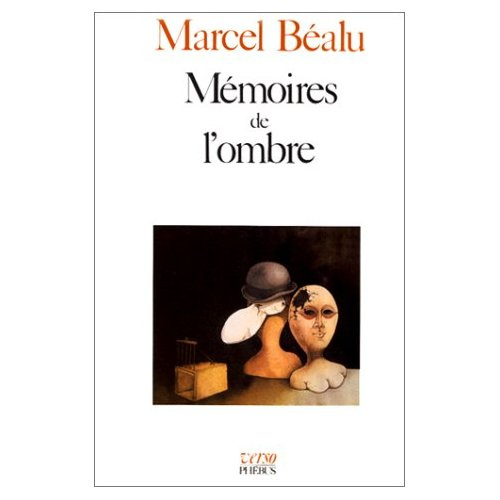 Mémoires de l'ombre. Marcel Béal