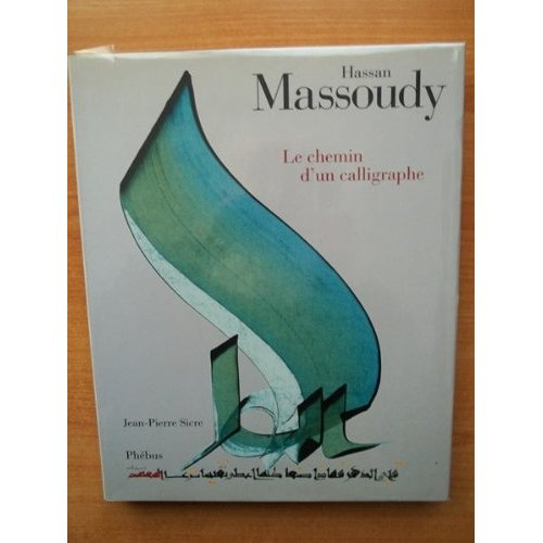 Le chemin d'un calligraphe