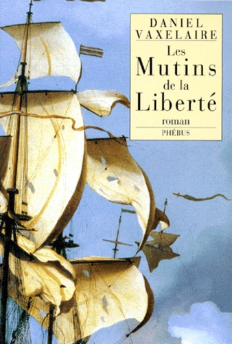 Les mutins de la liberté