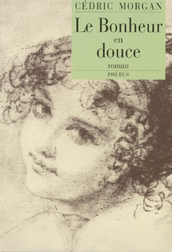 Le bonheur en douce