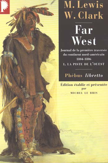 Far West. Tome 1, La piste de l'Ouest