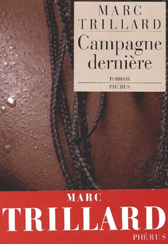 Campagne dernière