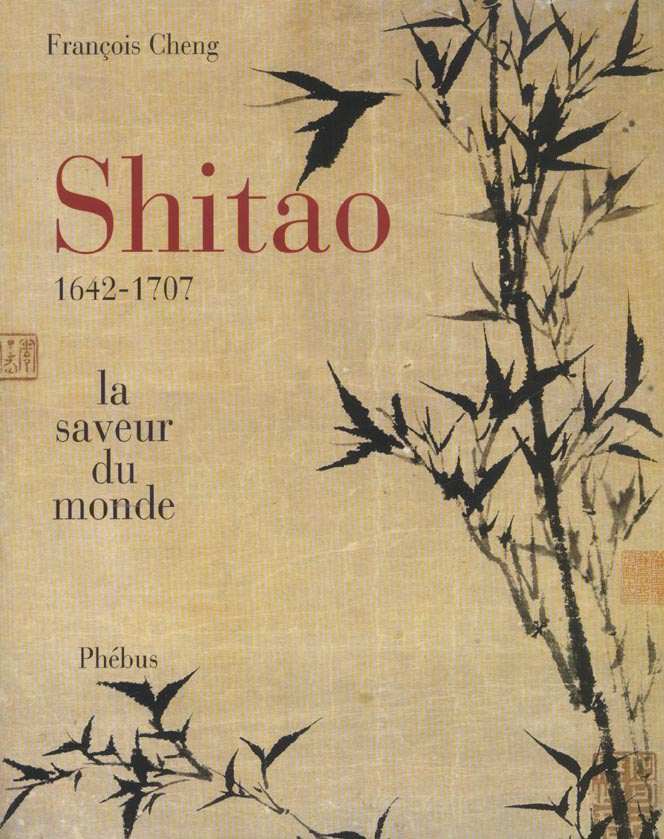 Shitao 1642-1707. La saveur du monde
