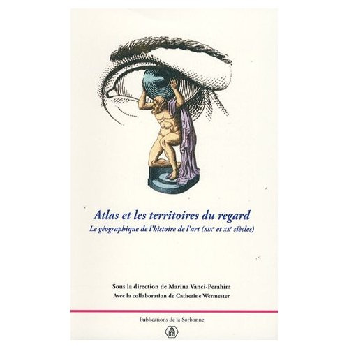 ATLAS ET LES TERRITOIRES DU REGARD
