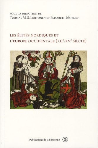 ELITES NORDIQUES ET L EUROPE OCCIDENTALE XIIE-XVE SIECLE