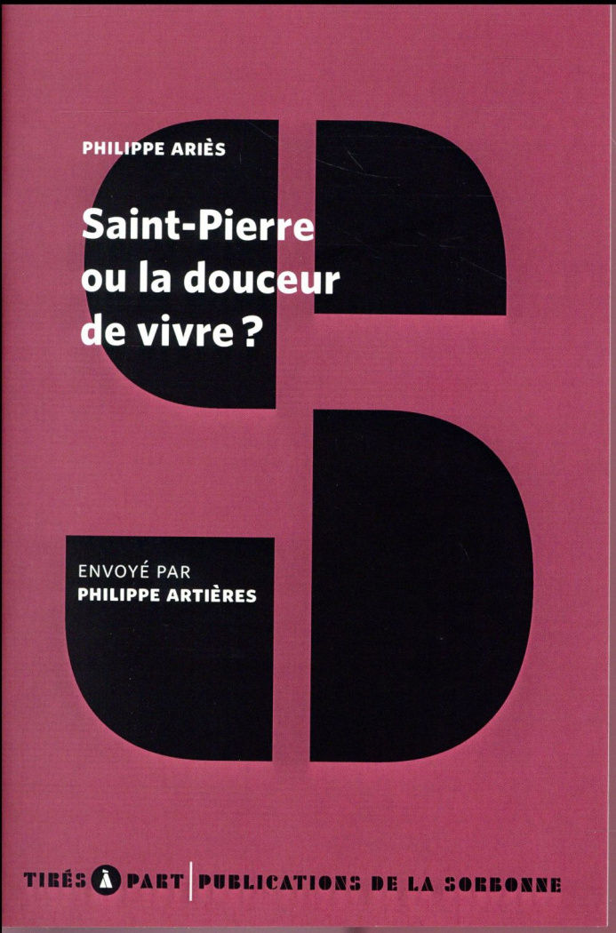 SAINT PIERRE OU LA DOUCEUR DE VIVRE