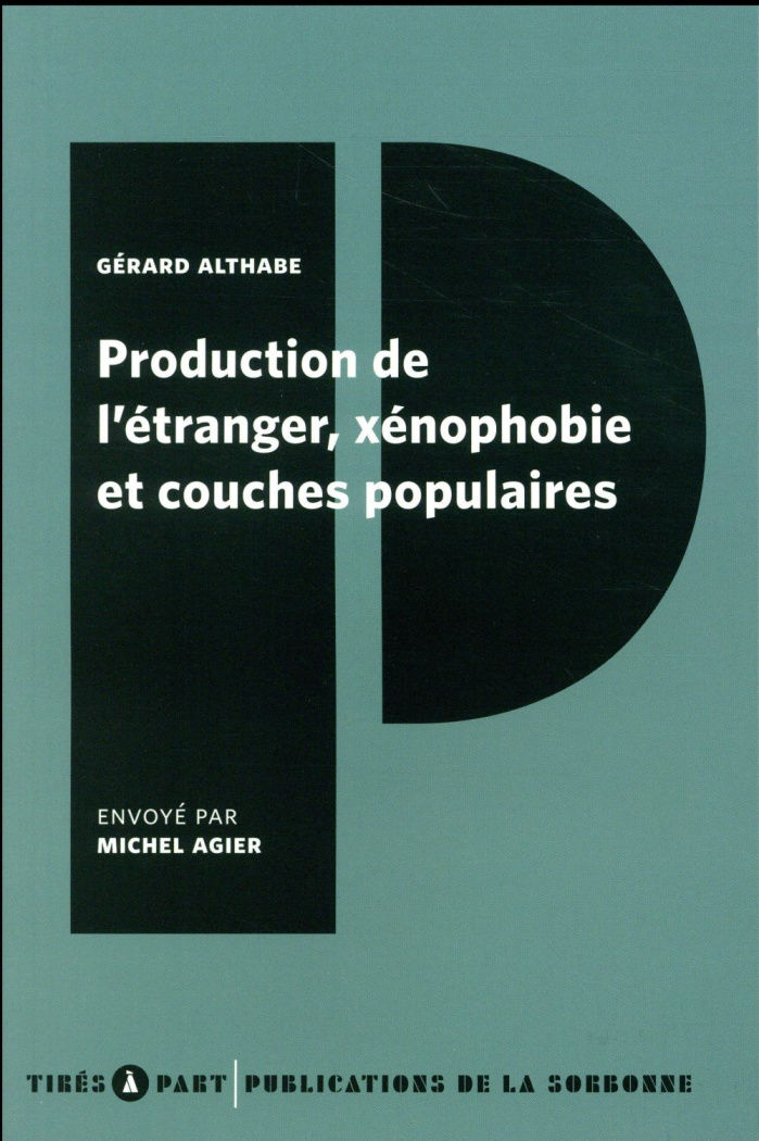 PRODUCTION DE L ETRANGER XENOPHOBIE ET COUCHES POPULAIRES