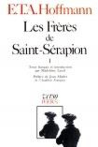 Les Frères de Saint-Séraphion. Tome 1