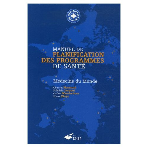 Manuel de planification des programmes de santé. Médecins du monde