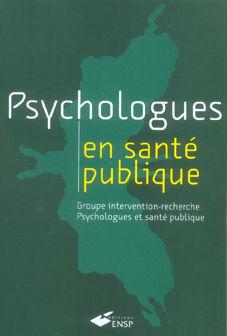 Psychologues en santé publique. Groupe intervention-recherche Psychologues et santé publique