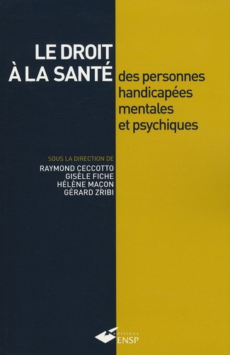LE DROIT A LA SANTE DES PERSONNES HANDICAPEES MENTALES ET PSYCHIQUES