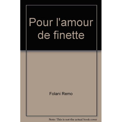 Pour l'amour de Finette