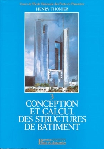 Conception et calcul des structures de bâtiment. Tome 3