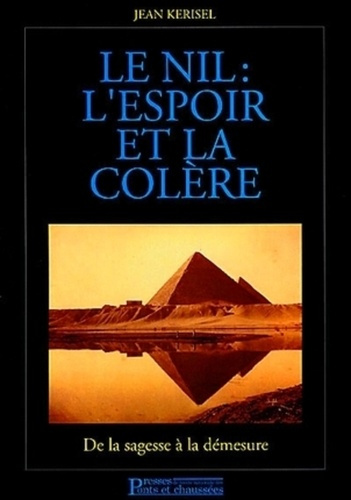 LE NIL: L'ESPOIR ET LA COLERE