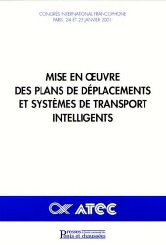 MISE EN OEUVRE DES PLANS DE DEPLACEMENTS ET SYSTEMES DE TRANSPORTS INTELLIGENTS