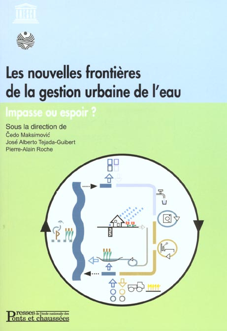 Les nouvelles frontières de la gestion urbaine de l'eau. Impasse ou espoir?