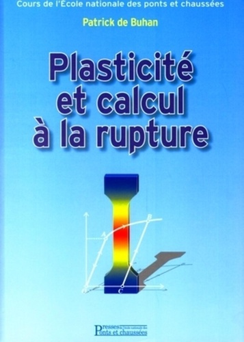 Plasticité et calcul à la rupture