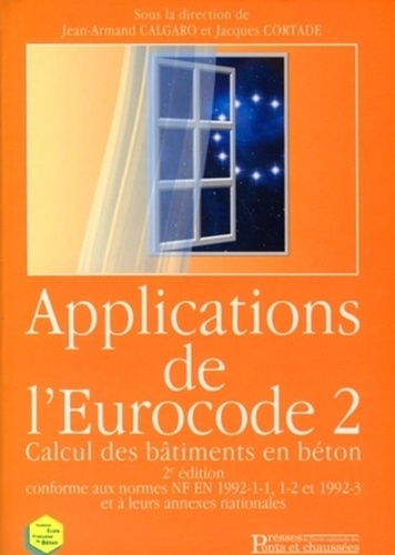 Applications de l'Eurocode 2. Calcul des bâtiments en béton, 2e édition