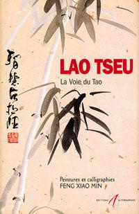 Lao Tseu. La voie du Tao