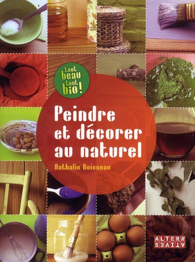Peindre et décorer au naturel