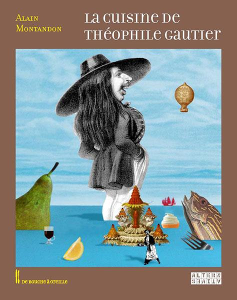 La cuisine de Théophile Gauthier