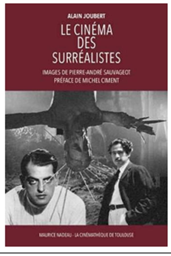 Le cinéma des Surréalistes