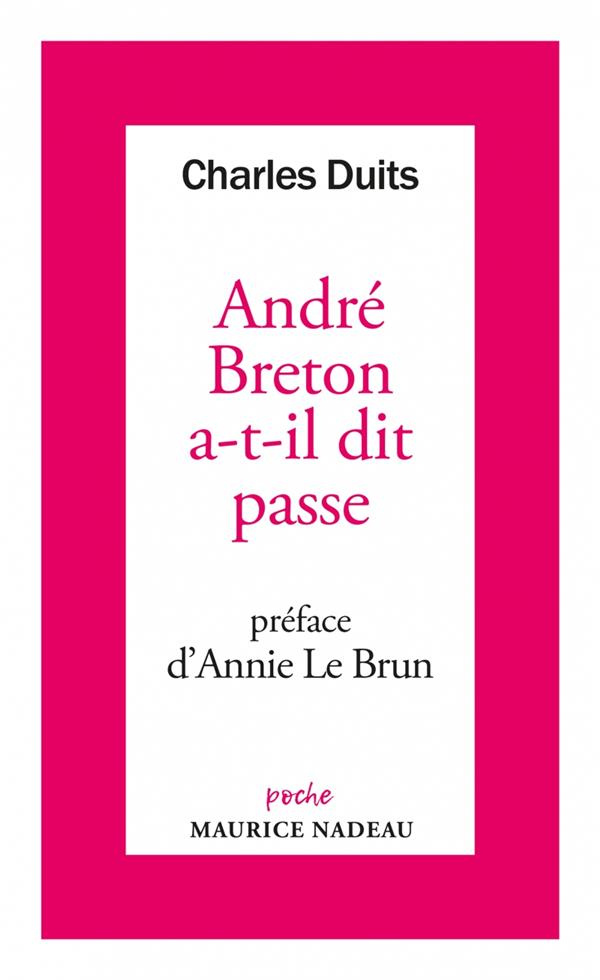 André Breton a-t-il dit passe