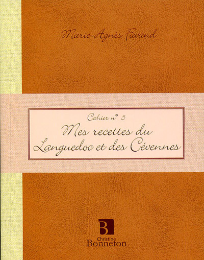 CAH.5 MES RECETTES LANGUEDOC CEVENNES
