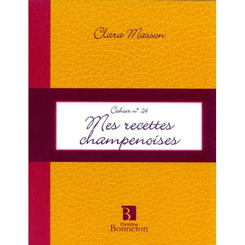 Cah.24 mes recettes champenoises
