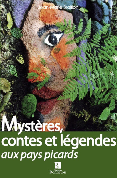 MYSTERES CONTES ET LEGENDES AUX PAYS PICARDS