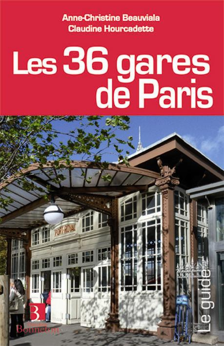 36 GARES DE PARIS (LES)