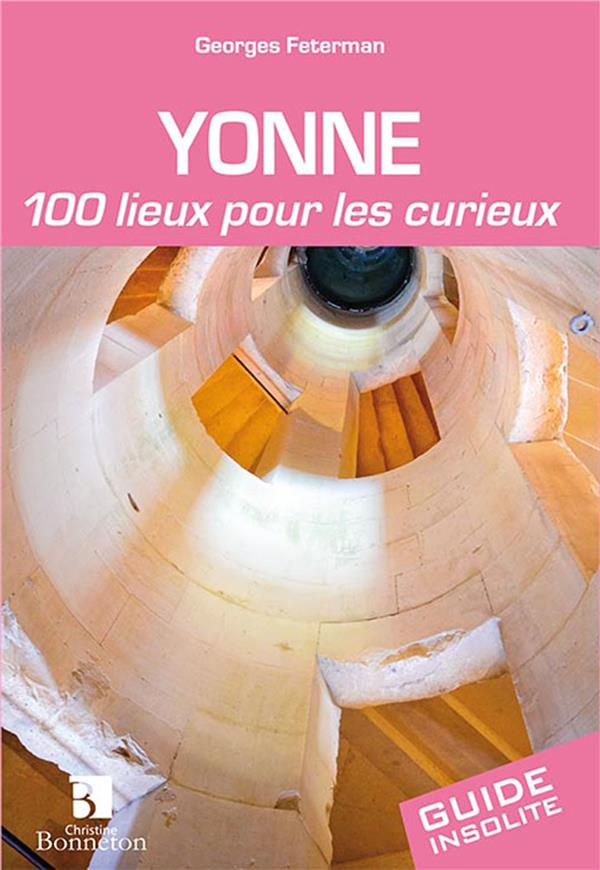 Yonne, 100 lieux pour les curieux