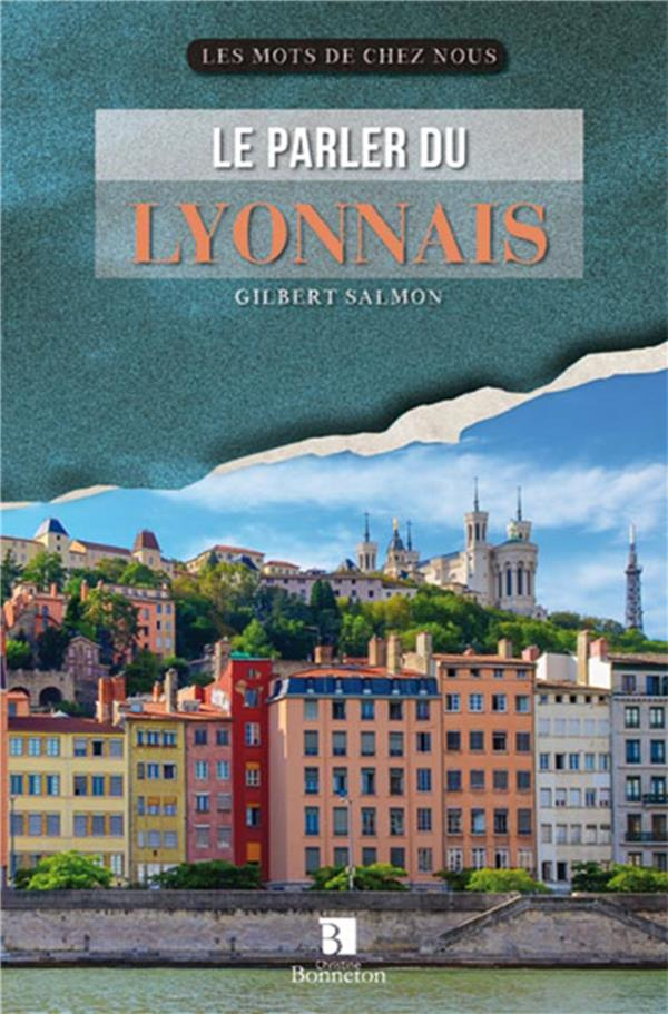 PARLER DU LYONNAIS (LE)