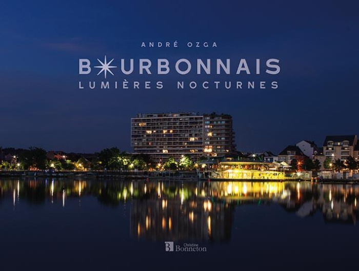 Bourbonnais. Lumières nocturnes