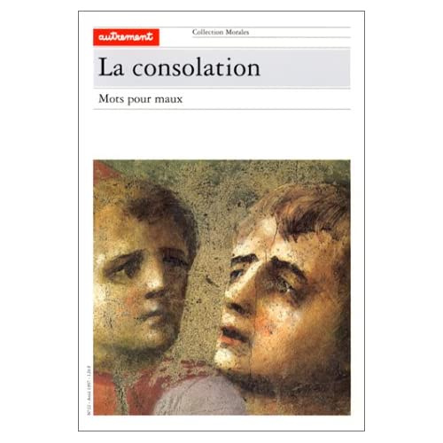 LA CONSOLATION. MOTS POUR MAUX