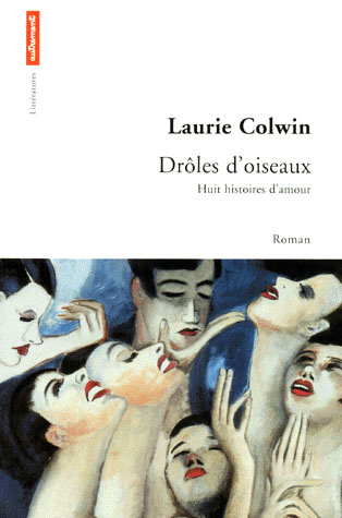 DROLES D'OISEAUX. Huit histoires d'amour